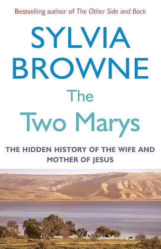 Stock image for The Two Marys: The Hidden History of the Wife and Mother of Jesus for sale by Hippo Books