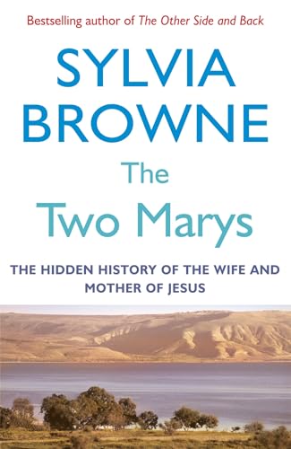 9780749928438: The Two Marys: The Hidden History of the Wife and Mother of Jesus