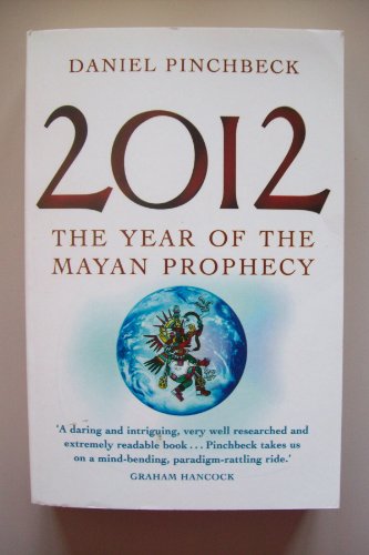 Stock image for 2012: The year of the Mayan prophecy for sale by WorldofBooks