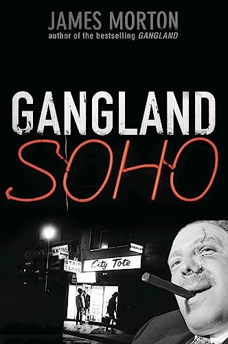 Stock image for Gangland Soho for sale by Chiron Media