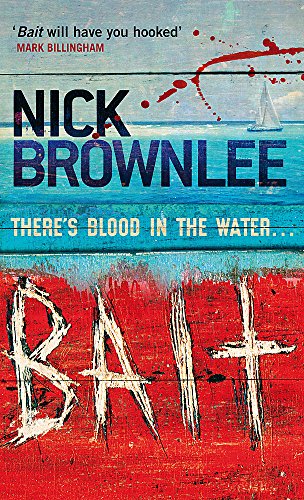 Stock image for Bait. There's Blood in the Water, ***UNCORRECTED PROOF COPY*** for sale by Collector's Corner