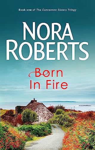 9780749928896: Born In Fire: Number 1 in series