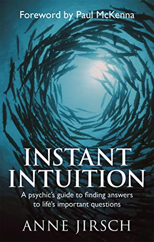 9780749929213: Instant Intuition: A psychic's guide to finding answers to life's important questions