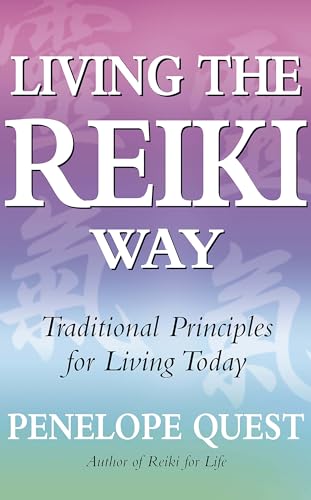 Stock image for Living The Reiki Way: Traditional principles for living today (Tom Thorne Novels) for sale by WorldofBooks
