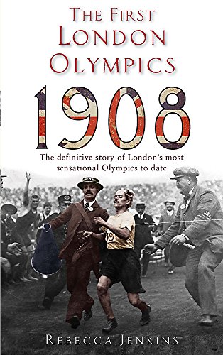 Imagen de archivo de The First London Olympics: 1908 a la venta por Chiron Media
