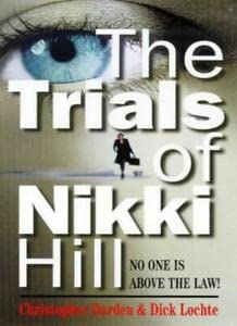 Stock image for The Trials Of Nikki Hill for sale by medimops