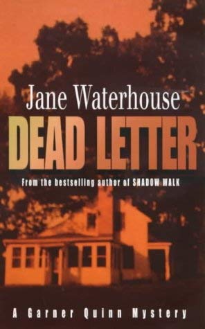 Stock image for Dead Letter (A Garner Quinn mystery) for sale by Goldstone Books