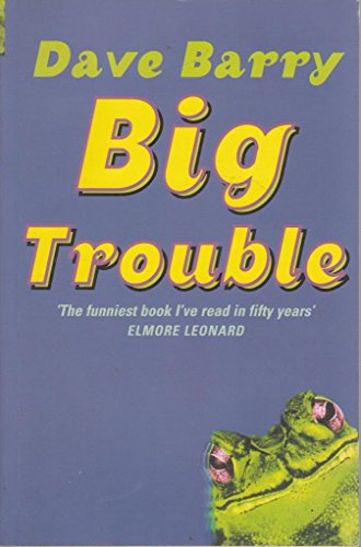Stock image for Big Trouble for sale by ThriftBooks-Dallas