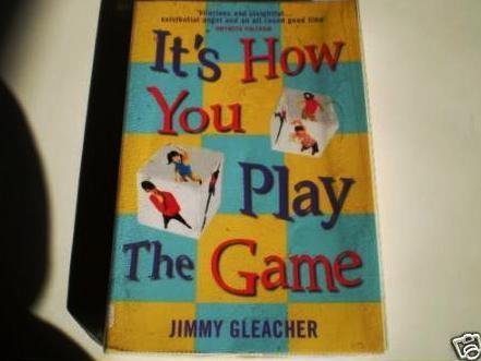 Beispielbild fr It's How You Play the Game zum Verkauf von Wonder Book