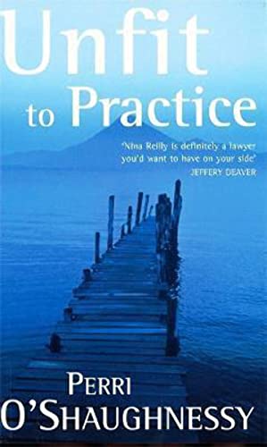 Beispielbild fr Unfit To Practice: Number 8 in series (Nina Reilly) zum Verkauf von WorldofBooks