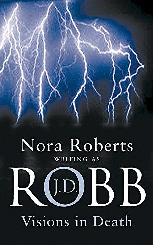 Visions In Death: 19 (9780749934996) by Robb, J. D.