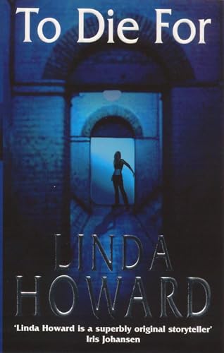 To Die for (Blair Mallory Series) - Linda Howard