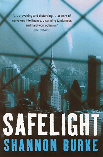 Safelight - Shannon Burke