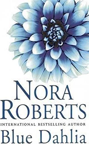 Blue Dahlia - Roberts, Nora