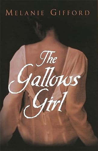 Stock image for The Gallows Girl for sale by WorldofBooks