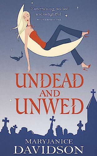 9780749936457: Undead And Unwed: Number 1 in series (Undead/Queen Betsy)