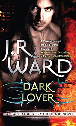 Imagen de archivo de Dark Lover: Number 1 in series (Black Dagger Brotherhood) a la venta por WorldofBooks