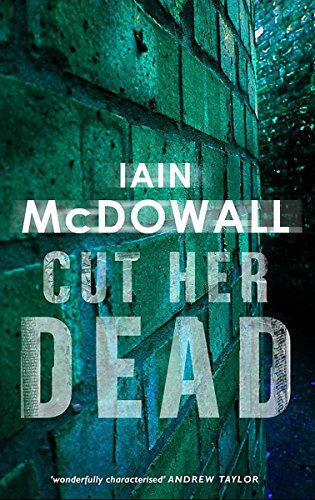 9780749938413: Cut Her Dead: Number 5 in series (Jacobson and Kerr)