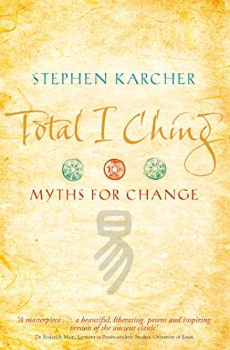 9780749939809: Total I Ching: Myths for Change