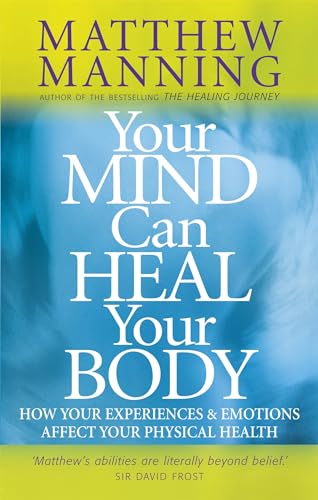 Imagen de archivo de Your Mind Can Heal Your Body a la venta por Front Cover Books