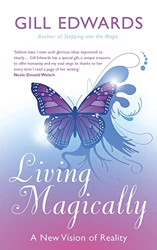 9780749939984: Living Magically: A new vision of reality (Tom Thorne Novels)