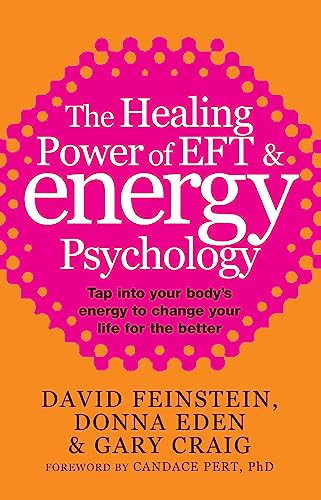 Beispielbild fr The Healing Power of EFT and Energy Psychology zum Verkauf von Blackwell's