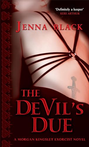 Stock image for 'THE DEVIL'S DUE (MORGAN KINGSLEY EXORCIST SERIES): MORGAN KINGSLEY EXORCIST SERIES, BOOK 3' for sale by GF Books, Inc.