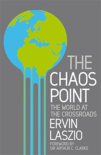 Beispielbild fr The Chaos Point: The world at the crossroads zum Verkauf von WorldofBooks