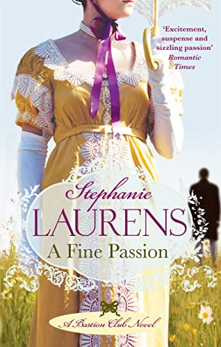 A Fine Passion: Number 4 in series (Bastion Club) (9780749940386) by Laurens, Stephanie