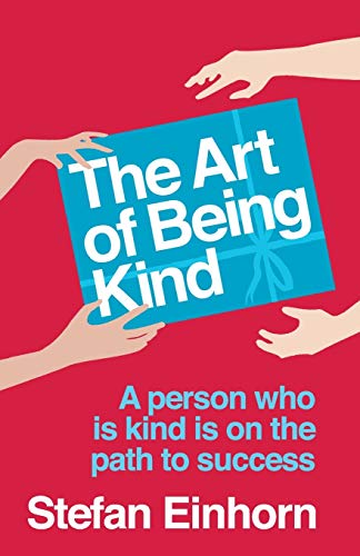 Beispielbild fr The Art Of Being Kind zum Verkauf von WorldofBooks