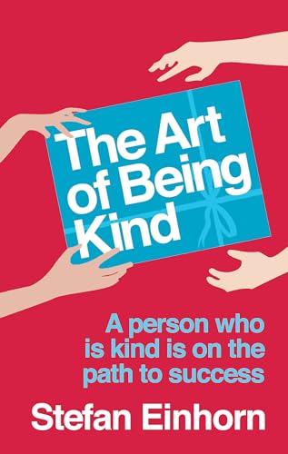 9780749940560: The Art Of Being Kind