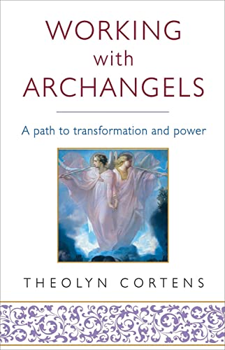 Stock image for Working With Archangels: Your path to transformation and power for sale by Chiron Media