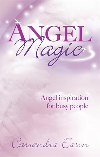 Imagen de archivo de Angel Magic a la venta por ThriftBooks-Atlanta