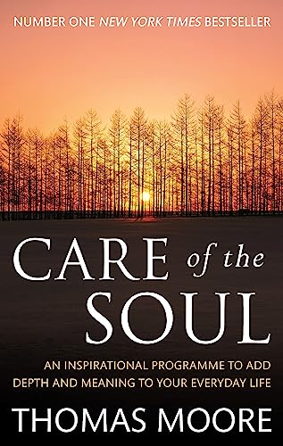 Beispielbild fr Care of the Soul: How to Add Depth and Meaning to Your Everyday Life zum Verkauf von ThriftBooks-Atlanta