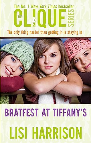 Stock image for Bratfest at Tiffany's A: Number 9 in series (Clique Novels) for sale by WorldofBooks