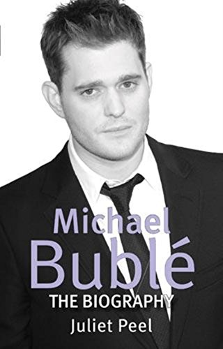 Stock image for Michael Buble: The biography for sale by WorldofBooks