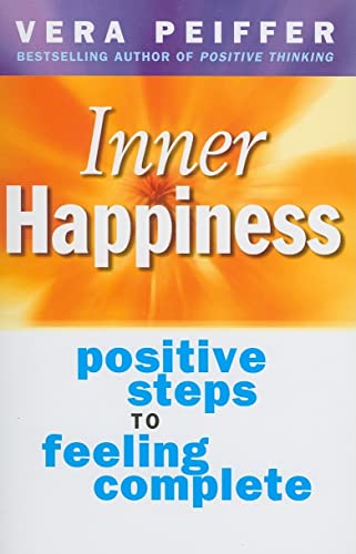 Beispielbild fr Inner Happiness: Positive steps to feeling complete zum Verkauf von WorldofBooks