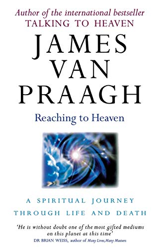Beispielbild fr Reaching To Heaven: A spiritual journey through life and death zum Verkauf von Chiron Media