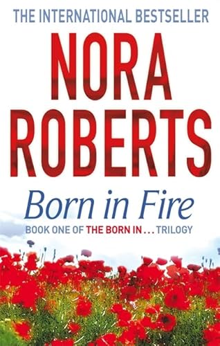 9780749941529: Born In Fire: Number 1 in series