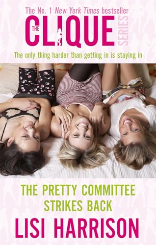 Stock image for The Pretty Committee Strikes Back (The Clique, No. 5) (Clique Novels) for sale by WorldofBooks