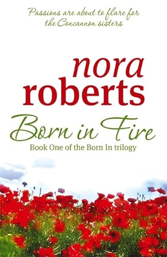 Stock image for Born In Fire: Number 1 in series (Concannon Sisters Trilogy) for sale by ThriftBooks-Dallas