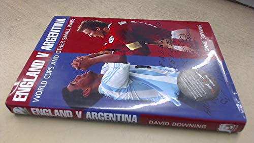 Beispielbild fr England V Argentina: World Cups and other small wars zum Verkauf von WorldofBooks
