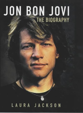 Beispielbild fr Jon Bon Jovi : The Biography (A FIRST PRINTING) zum Verkauf von S.Carter