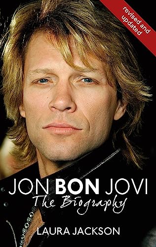 Beispielbild fr Jon Bon Jovi: The Biography. Laura Jackson zum Verkauf von ThriftBooks-Dallas