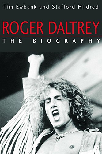 Imagen de archivo de Roger Daltrey: The Biography a la venta por SecondSale