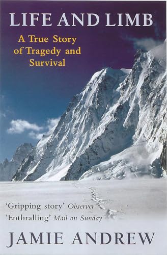 9780749950521: Life And Limb: A true story of tragedy and survival