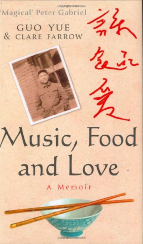 Imagen de archivo de Music, Food and Love: A Memoir a la venta por AwesomeBooks