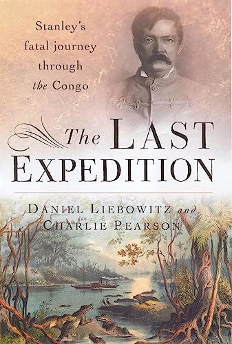 9780749950866: The Last Expedition
