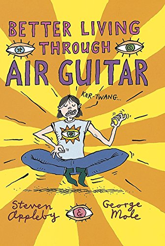 Beispielbild fr Better Living Through Air Guitar. zum Verkauf von Grendel Books, ABAA/ILAB