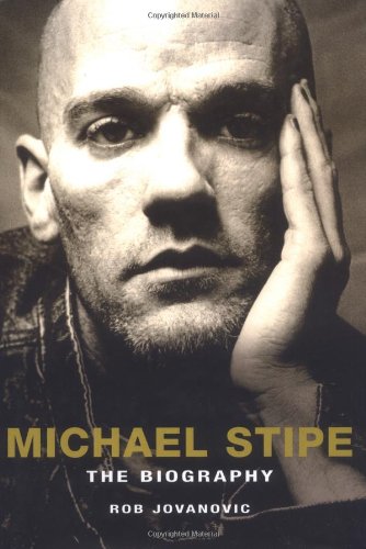 Stock image for Michael Stipe: The Biography for sale by WorldofBooks